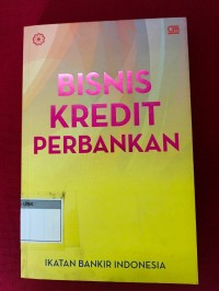 Image of Bisnis Kredit Perbankan