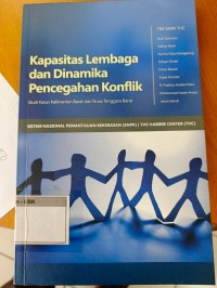 Image of Kapasitas Lembaga dan Dinamika Pencegahan Konflik