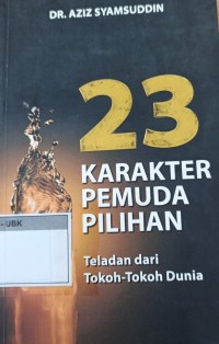 Image of Karakter Pemuda Pilihan Teladan dari Tokoh-tokoh Dunia