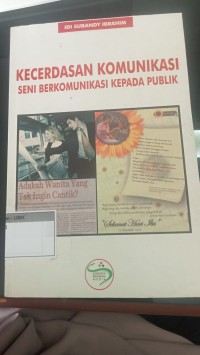 Image of Kecerdasan Komunikasi : Seni Berkomunikasi Kepada Publik
