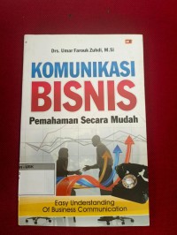 Image of Komunikasi Bisnis Pemahaman Secara Mudah