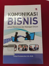 Image of Komunikasi Bisnis Untuk Mahasiswa dan Keluarga Umum