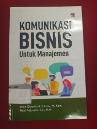 Image of Komunikasi Bisnis Untuk Manajemen