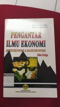 Image of Pengantar Ilmu Ekonomi Mikroekonomi & Makroekonomi