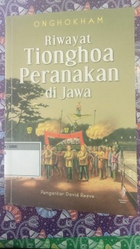 Image of Riwayat Tionghoa Peranakan di Jawa