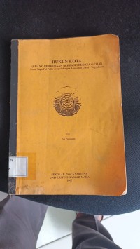 Image of Rukun Kota ( Ruang Perkotaan Berbasis Budaya Guyub)