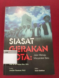 Image of Siasat Gerekan CTA. Jalan Menuju Masyarakat Baru