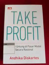 Image of Take Profit,Mencari Untung di Pasar Modal Secara Rasional