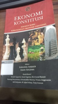 Image of Ekonomi Konstitusi Haluan Baru Kebangkitan Ekonomi Indonesia