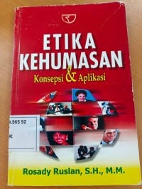 Image of ETIKA KEHUMASAN .Konsepsi & Aplikasi