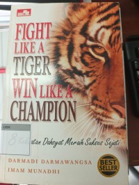 Image of Fiht Like A Tiger Win Like A Champion