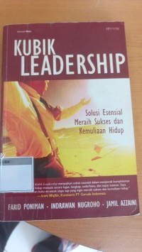 Image of KUBIK LEADERSHIP Solusi Maraih Sukses dan Kemuliaan Hidup