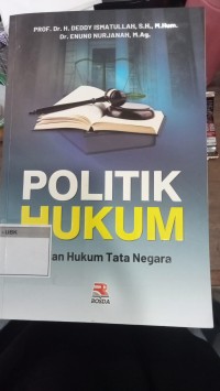 Image of Politik Hukum Kajian Hukum Tata Negara