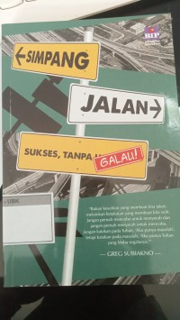 Image of Simpang Jalan Sukses Tanpa Galau