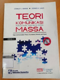 Image of Teori Dasar Komunikasi Pergolakan,Dan Masa Depan Massa .